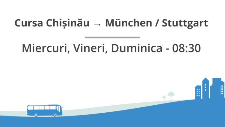 Cursa Chișinău - München - Stuttgart